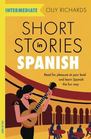 Short Stories in Spanish Intermediate