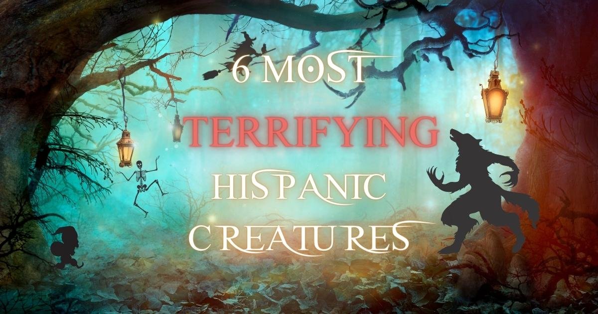 Read more about the article Hispanic Mythology: 6 Creatures That Will Terrify You